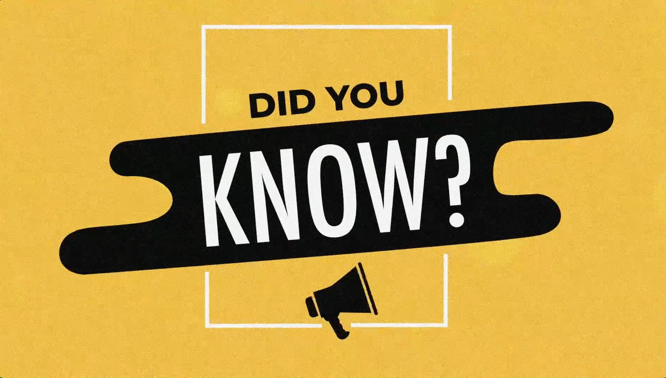 Did you know?